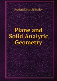 Plane and Solid Analytic Geometry