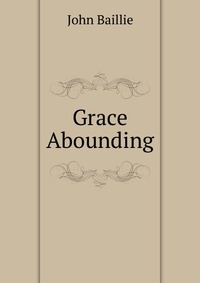 Grace Abounding