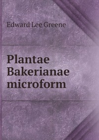 Plantae Bakerianae microform