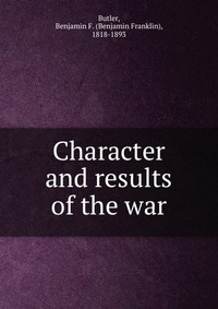 Character and results of the war