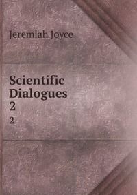 Scientific Dialogues