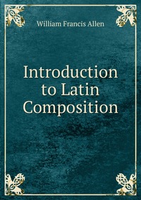 Introduction to Latin Composition