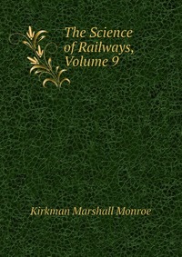 The Science of Railways, Volume 9