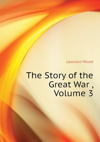 The Story of the Great War , Volume 3