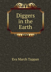 Diggers in the Earth