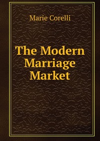 The Modern Marriage Market