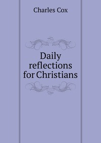 Daily reflections for Christians