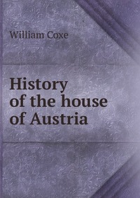 History of the house of Austria