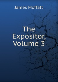 The Expositor, Volume 3