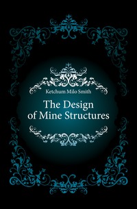 The Design of Mine Structures