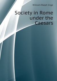 Society in Rome under the Caesars