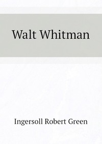 Walt Whitman