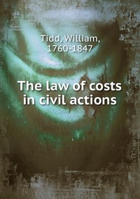 The law of costs in civil actions