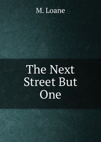 The Next Street But One