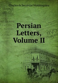 Persian Letters, Volume II