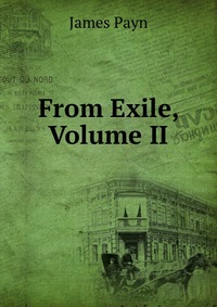 From Exile, Volume II