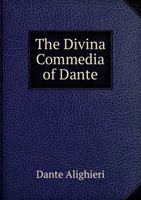 The Divina Commedia of Dante