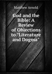 God and the Bible: A Review of Objections to 