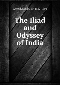 The Iliad and Odyssey of India