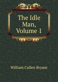 The Idle Man, Volume 1