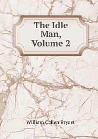 The Idle Man, Volume 2