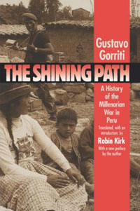 The Shining Path: A History of the Millenarian War in Peru (Latin America in Translation/En Traducci