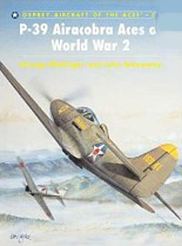 P-39 Airacobra Aces of World War 2