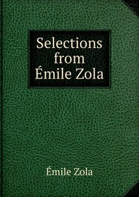 Selections from Emile Zola