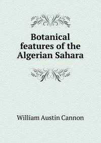 Botanical features of the Algerian Sahara