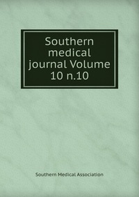 Southern medical journal Volume 10 n.10