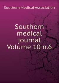 Southern medical journal Volume 10 n.6