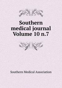 Southern medical journal Volume 10 n.7