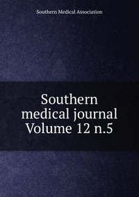 Southern medical journal Volume 12 n.5