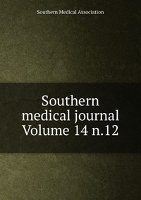 Southern medical journal Volume 14 n.12