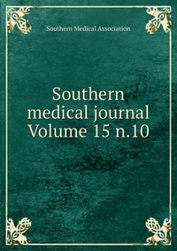 Southern medical journal Volume 15 n.10