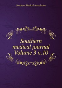 Southern medical journal Volume 3 n.10