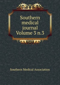 Southern medical journal Volume 3 n.3