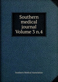 Southern medical journal Volume 3 n.4