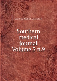 Southern medical journal Volume 3 n.9