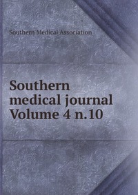 Southern medical journal Volume 4 n.10