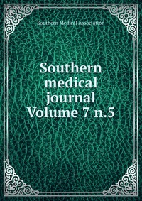 Southern medical journal Volume 7 n.5