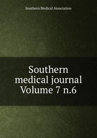 Southern medical journal Volume 7 n.6