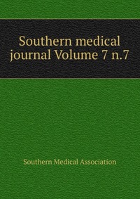 Southern medical journal Volume 7 n.7