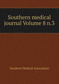 Southern medical journal Volume 8 n.3