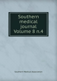 Southern medical journal Volume 8 n.4