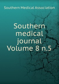 Southern medical journal Volume 8 n.5