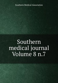 Southern medical journal Volume 8 n.7