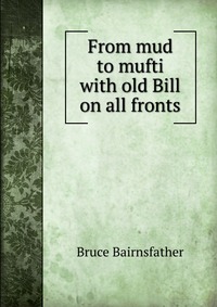 From mud to mufti with old Bill on all fronts