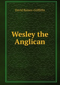 Wesley the Anglican