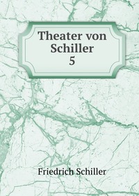 Theater von Schiller